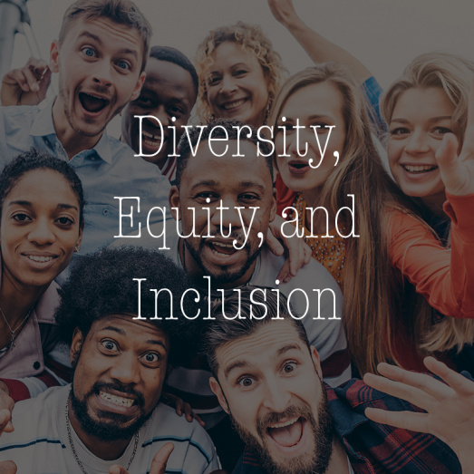 Diversity, Equity and Inclusion 